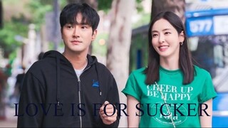 LOVE IS FOR SUCKER 2022 EP1