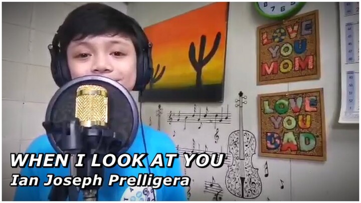 “When I Look At You” cover by Ian Joseph Prelligera