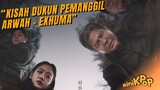 KISAH DUKUN PEMANGGIL ARWAH - REVIEW "EXHUMA"