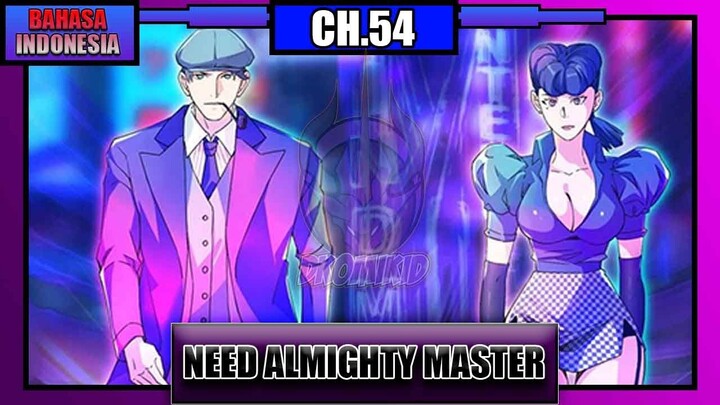 Need For Almighty Master Chapter 54 Bahasa Indonesia