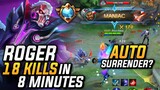 18 KILLS IN 8 MINUTES | TOP GLOBAL ROGER | AUTO SURRENDER? | ROGER PERFECT GAMEPLAY