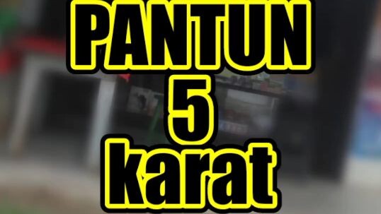 Pantun 5 Karat #yaboykongming #joget