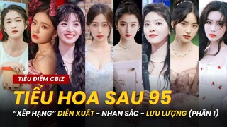 XẾP HẠNG CÁC TIỂU HOA CBIZ SAU 1995 (PHẦN 1)