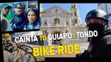 CAINTA TO QUIAPO & TONDO , BIKE RIDE