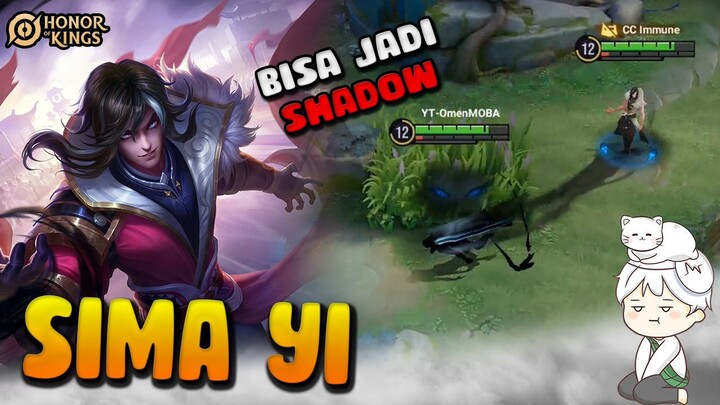 SIMA YI GAMEPLAY HONOR OF KINGS - HERO YANG BISA JADI BAYANGAN MIRIP HANYO DARI EMEL CUY