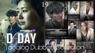 THE BIG ONE (D DAY) Episode 19 Tagalog Dubbed
