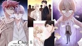 QUAN HỆ THẾ THÂN ~ CHAP 8: Tôi là hàng giả || truyện tranh đam mỹ | trọng sinh | truy thê