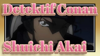 [Detektif Conan/Edit Campuran/Keren] Shuichi Akai, Menembak Hatimu