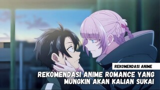 Rekomendasi anime romance yang mungkin akan kalian sukai