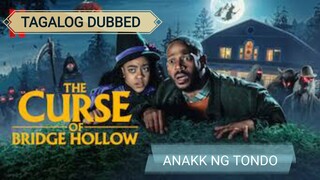 The Curse of Bridge Hollow Full Tagalog Dubbed 2022 hd copy