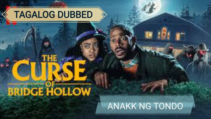 The Curse of Bridge Hollow Full Tagalog Dubbed 2022 hd copy