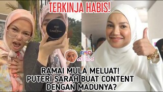 Terkinja Habis! Ramai Mula Meluat! Puteri Sarah Buat Content Dengan Madunya?