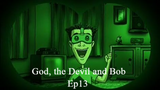 God, The Devil And Bob Ep13 - Bob Gets Involved (2000)