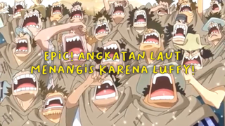 Epic! Angkatan Laut Menangis Karena Luffy