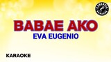 Babae Ako (Karaoke) - Eva Eugenio