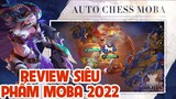 Autochess MOBA - REVIEW siêu phẩm "DOTA 2" trên di động, chắc chắn phải chơi trong năm 2022