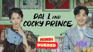 Dali and the Cocky Prince S1E9 - HINDI DUBBED