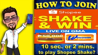 Shopee Shake & Win How to Join | 10 sec or 2 Minutes Explained | Paano Sumali  Sa Shopee Shake & Win