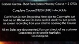 Gabriel Garcia Course Short Form Video Mastery Course + 2 OTOs Download
