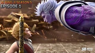 WUKONG TAK GENTAR MUSUH LELUHUR KEGELAPAN | XI XING JI SEASON 5 EPISODE 1