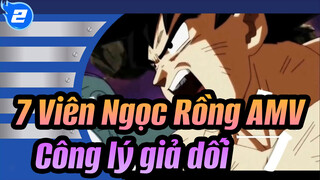 [7 Viên Ngọc Rồng AMV] Công lý giả dối_2