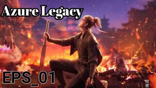 Azure Legacy Episode [01] Sub Indonesia