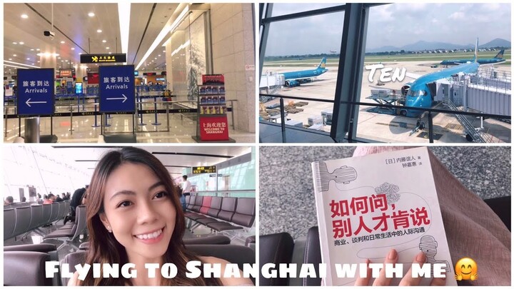 [DU HỌC TRUNG QUỐC] | Cùng mình bay đến Thượng Hải | 上海留学✈️