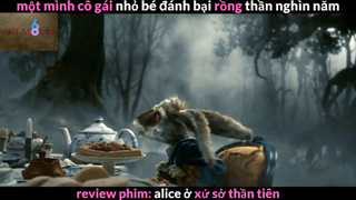 Nội dung phim : Alice ở xứ sở thần tiên phần 3  #Review_phim_hay