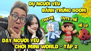 MEOWPEO DỤ NGƯỜI YÊU ĐÁNH TRỨNG BOOM VÀ CÁI KẾT _ HƯỚNG DẪN NGƯỜI YÊU CHƠI MINI WORLD - TẬP 2