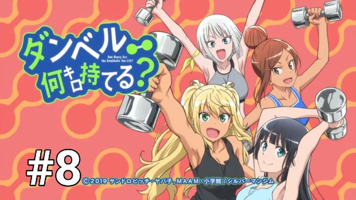 Dumbbell Nan Kilo Moteru?|Episode 8 (Sub Indo)