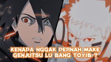 Mengapa sasuke tidak menggunakan genjutsu saat duel melawan naruto ?