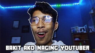 BAKIT AKO naging YOUTUBER? QnA | (40K Subscribers Special)