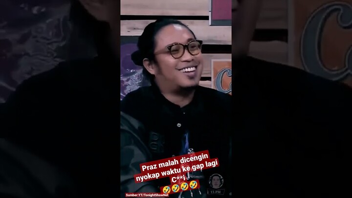 Praz malah dicengin nyokap waktu ke gap lagi C**i #nettv #tonightshownet #vindes #vincent #desta