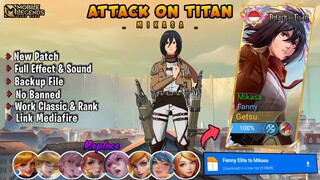 SCRIPT SKIN FANNY MIKASA ATTACK ON TITAN FULL EFFECT & AUDIO NO PASSWORD!! NEW PATCH