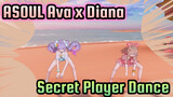 Ava x Diana Dance "Secret Player" 22 July Ava Character Dance - Diana Fan | ASOUL