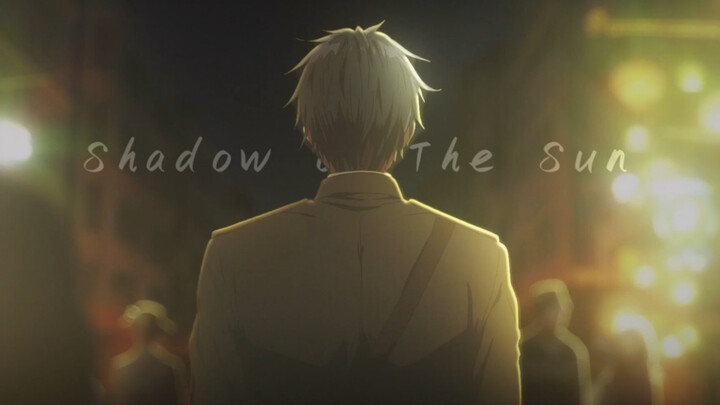 Shadow Of The Sun/“如同紫罗兰一般永恒无暇的爱”
