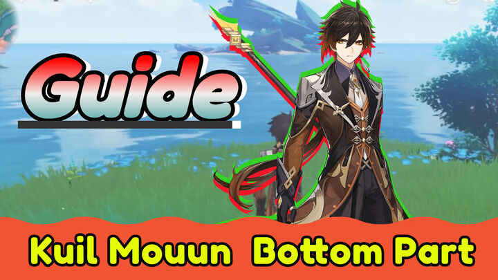 Kuil Mouun Bottom Part Guide