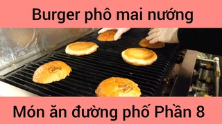 Burger phô mai nướng món ăn đường phố #8