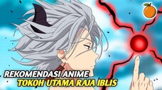 3 Rekomendasi Anime Dengan Tokoh Utama Seorang Raja Iblis Terkuat!!