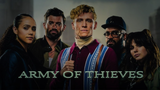 Army of Thieves (2021 HD)