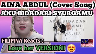 AINA ABDUL - AKU BIDADARI SYURGAMU (Cover Song) // FILIPINA Reacts