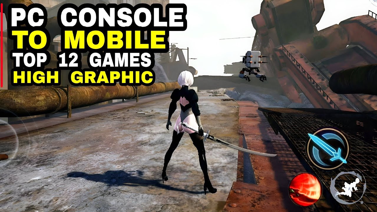 Top 12 Best PC game or Console games which has been released on Mobile or  Upcoming - Bilibili