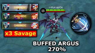 REVAMP ARGUS BUFFED 270% = x3 SAVAGE | MOBILE LEGENDS