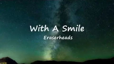 With A Smile - Eraserheads (Lyric Video)