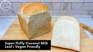 ขนมปังกะทิ สูตรเจ Super Fluffy Coconut Milk Loaf | Vegan Friendly | AnnMade