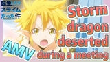 [Slime]AMV |  Storm dragon deserted during a meeting