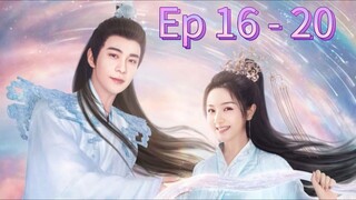 The Starry Love Episode 16 - 20