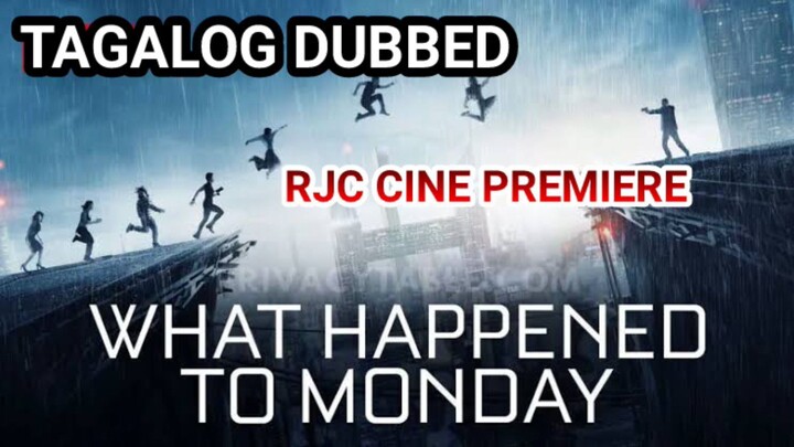 WHAT HAPPENED TO MONDAY COURTESY OF RJC CINE PREMIERE &  CHARLIE GUI