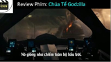 Tóm tắt Phim Godzilla  King of the Monsters p8 #PhePhim#ReviewPhimhay#Godzilla