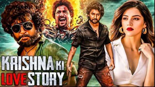 Krishna Ki Love Story - New Released South Action Hindi Dubbed Movie | South Indian Movie | Nani